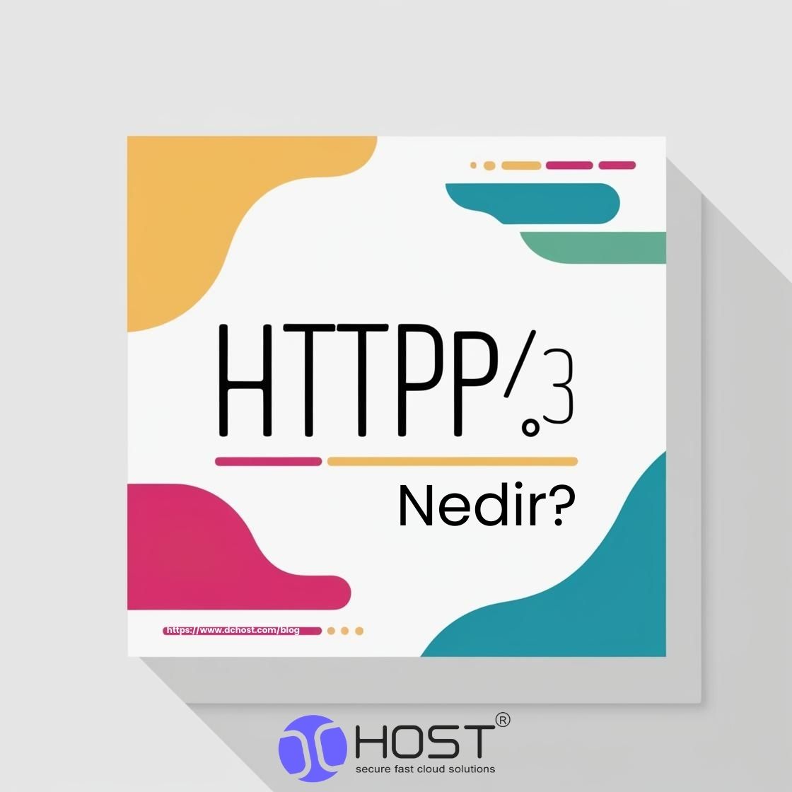 HTTP/3 Protokolü: Web Hosting Performansına Etkileri