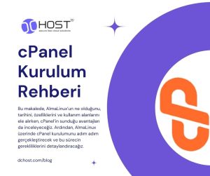 AlmaLinux Üzerinde cPanel Kurulumu: Adım Adım Rehber